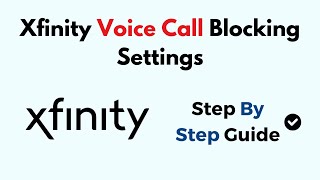Xfinity Voice Call Blocking Settings
