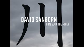 David Sanborn (Feat. Randy Crawford) - Windmills Of Your Mind