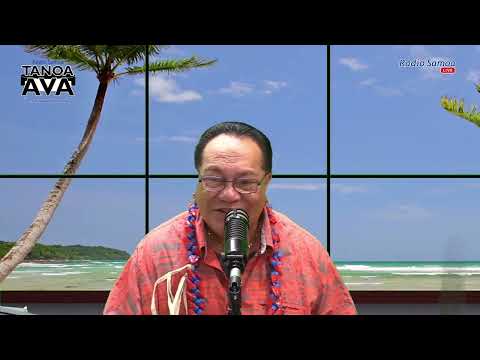 Tanoa Ava Show, 07 MAY 2022 - Radio Samoa