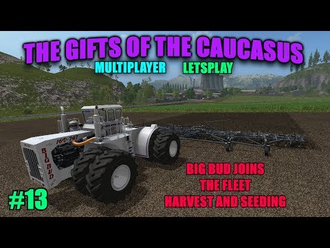 FS17 - The Gifts of the Caucasus Map "Multiplayer Letsplay" Part 13