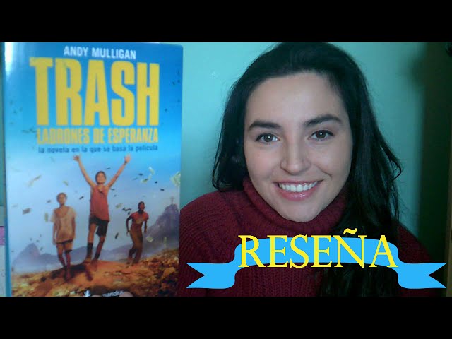 Vídeo relacionado con Trash