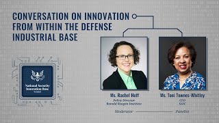Conversation on Innovation from within the Defense Industrial Base