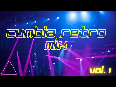 ✘  CUMBIA RETRO MIX   ✘  Vol.1 💯💣💥