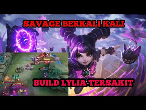 CARAMAIN LYLIA TERBARU SAVAGE‼️BUILD LYLIA TERSAKIT 2022 ‼️