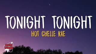 Hot Chelle Rae - Tonight Tonight (Lyrics)