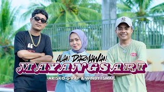 Download lagu ALAN DARMAWAN - MAYANGSARI Ft. ARISKO G RAP, WINDY ISMAIL mp3