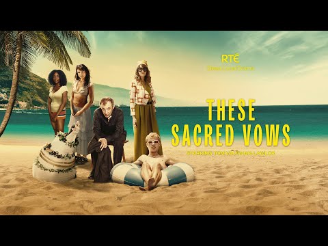 Thumbnail for video: RTÉ | These Sacred Vows