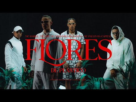 MC Hariel, MC Lipi, MC Neguinho do Kaxeta, MC Paulin da Capital - Flores de Plástico