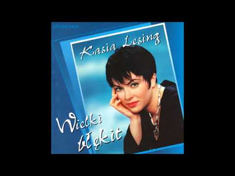 Kasia Lesing - Z daleka kocham cię