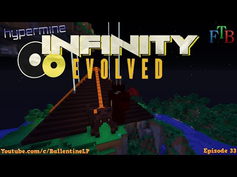 Minecraft Mods - FTB Infinity Evolved - Episode 33 - The BloodBorium!! (Hypermine Server)