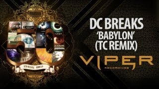 DC BREAKS - BABYLON (TC REMIX)