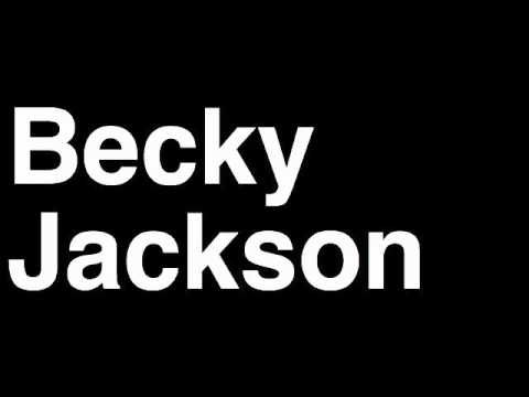 How to Pronounce Becky Jackson Glee Cast Characters Cover Songs Music Video Quotes TV Show