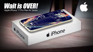 Apple iPhone 7 Pro MAX/Air series - Finally, the WAIT is OVER! 🚀