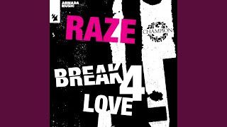 Break 4 Love (Extended Mix)