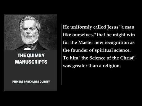 The Quimby Manuscripts (1/2) ✨ By Phineas Parkhurst Quimby. FULL Audiobook