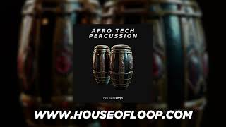 Video thumbnail for Afro Tech Percussion by House of Loop