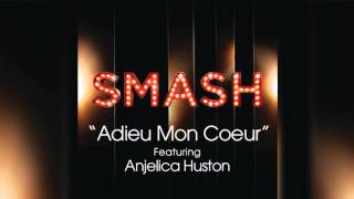 Adieu Mon Coeur - SMASH Cast