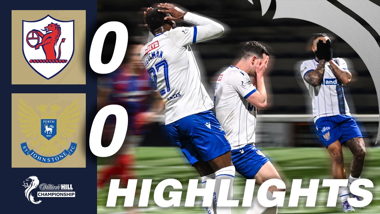 Raith Rovers vs St. Johnstone Highlights