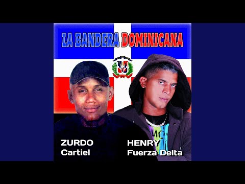 La Bandera Dominicana (feat. Zurdo Cartiel) (with Vido Blin Blin)
