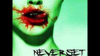 Neverset - Outta Contol EP - Full Album