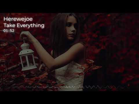 Herewejoe - Take Everything