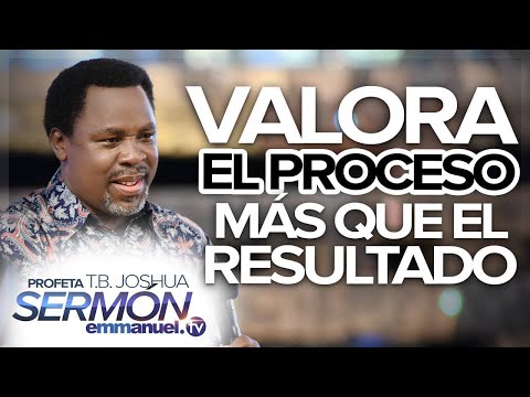 Value the process more than the outcome! - Sermon by T.B. Joshua