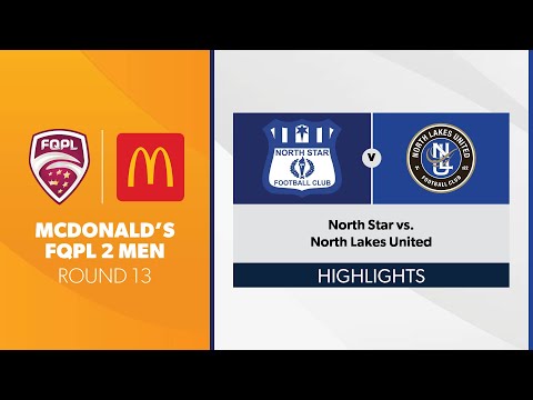 McDonald's FQPL 2 Men R13 - North Star vs. North Lakes United Highlights