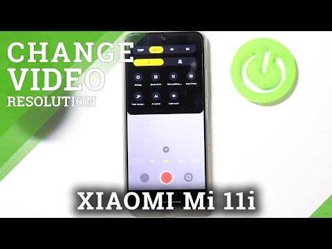 How to Change Video Resolution on Xiaomi Mi 11i – Set Up Resolution