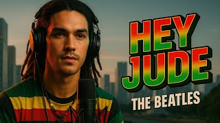 Download lagu THE BEATLES - HEY JUDE | REGGAE VERSION | COVER (2025) | HD mp3