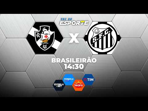 Vasco x Santos: veja horário e onde assistir ao Brasileirão