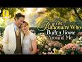 I Married a Janito，He’s a Billionaire【The Billionaire Who Built a Home Around Me】#flickreels