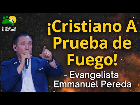 Cristiano A Prueba de Fuego - Evangelista Emmanuel Pereda