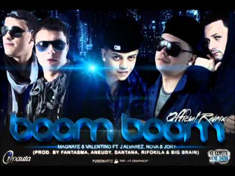 Magnate & Valentino Ft. J Alvarez & Nova & Jory - Boom Boom (Official Remix) (Original)