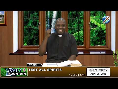 DAILY FOUNTAIN OF APRIL 28, 2018 - VEN. ISUWA D. SAIDU