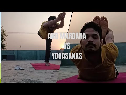 Angmaradana vs Yogasana - Which practice you should learn??.