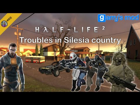 Half-Life 2: Troubles in Silesia Country (Serie Garrys Mod) - Full Walkthrough