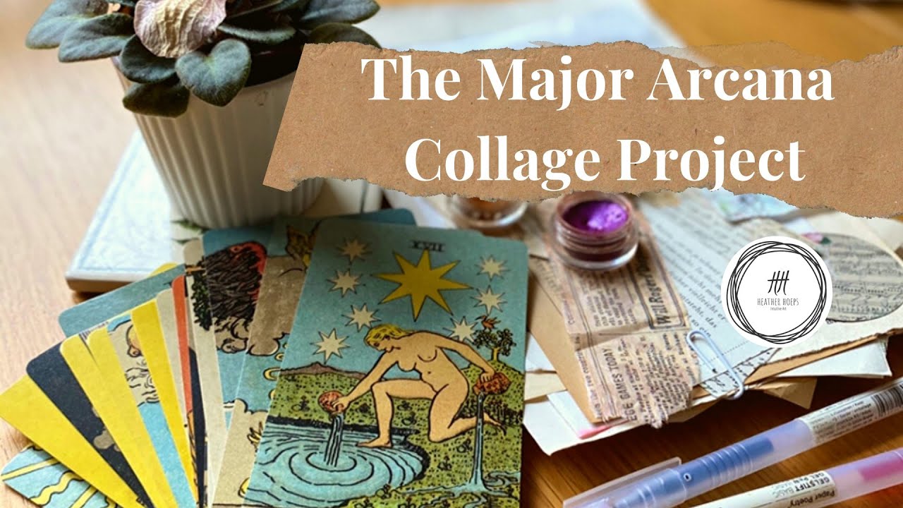 The Major Arcana Tarot Deck - A Collage Project with Heather Hoeps Intuitive Art