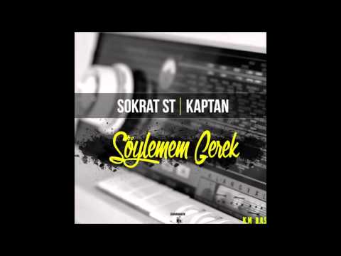 Kaptan ft. Sokrat ST - Söylemem Gerek ( Official Audio )
