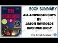 All American Boys By Jason Reynolds Brendan Kiely Book Summary