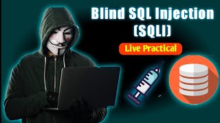 Perform Blind SQL Injection on Live Vulnerable Websites under 5 minutes.