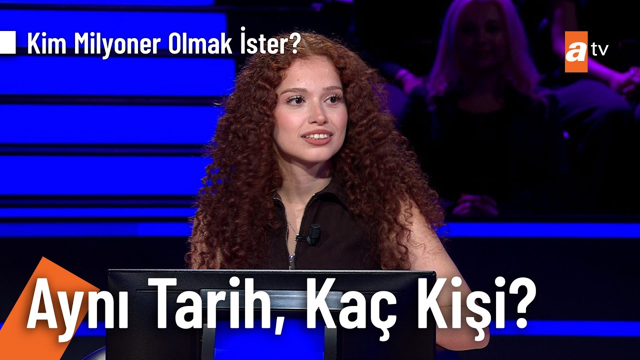 10 Eylül 2026'da tahmini kaç kişi doğdu? - Kim Milyoner Olmak İster? 1254. Bölüm