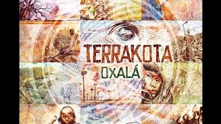 Terrakota - Oxalá (Full Album) 2016