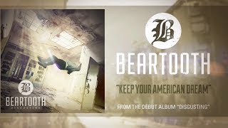 Keep Your American Dream - Beartooth