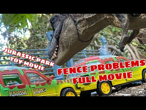 , title : 'Jurassic Park Toy Movie:  Fence Problems (Full Movie)'