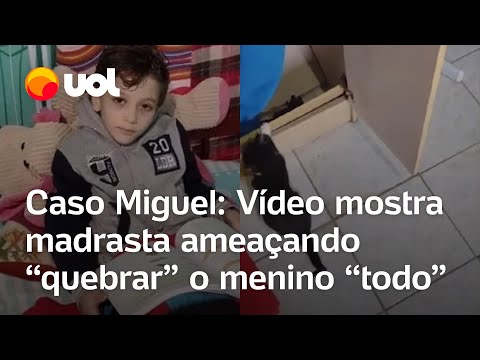 Caso Miguel: Madrastra ameaçou 'quebrar' o menino 'todo' e 'esfregar xixi' em seu rosto; vídeo