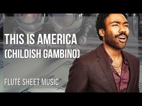 Flute Sheet Music: How to play This Is America by Childish Gambino