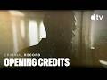 Season 2 Opening Title Sequence