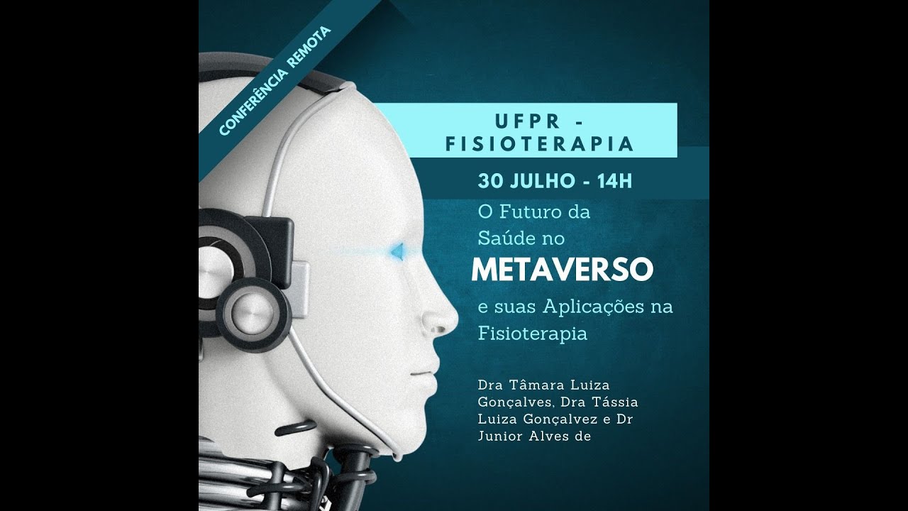O Futuro da Saúde no Metaverso e suas Aplicações na Fisioterapia