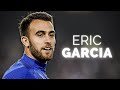 Eric García - Solid Centre-Back | 2024