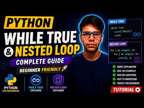 While True And Nested Loop In Python Complete Tutorial In Hindi